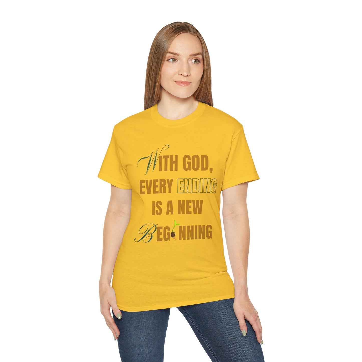 With God, Every Ending is a New Beginning - Unisex Tee