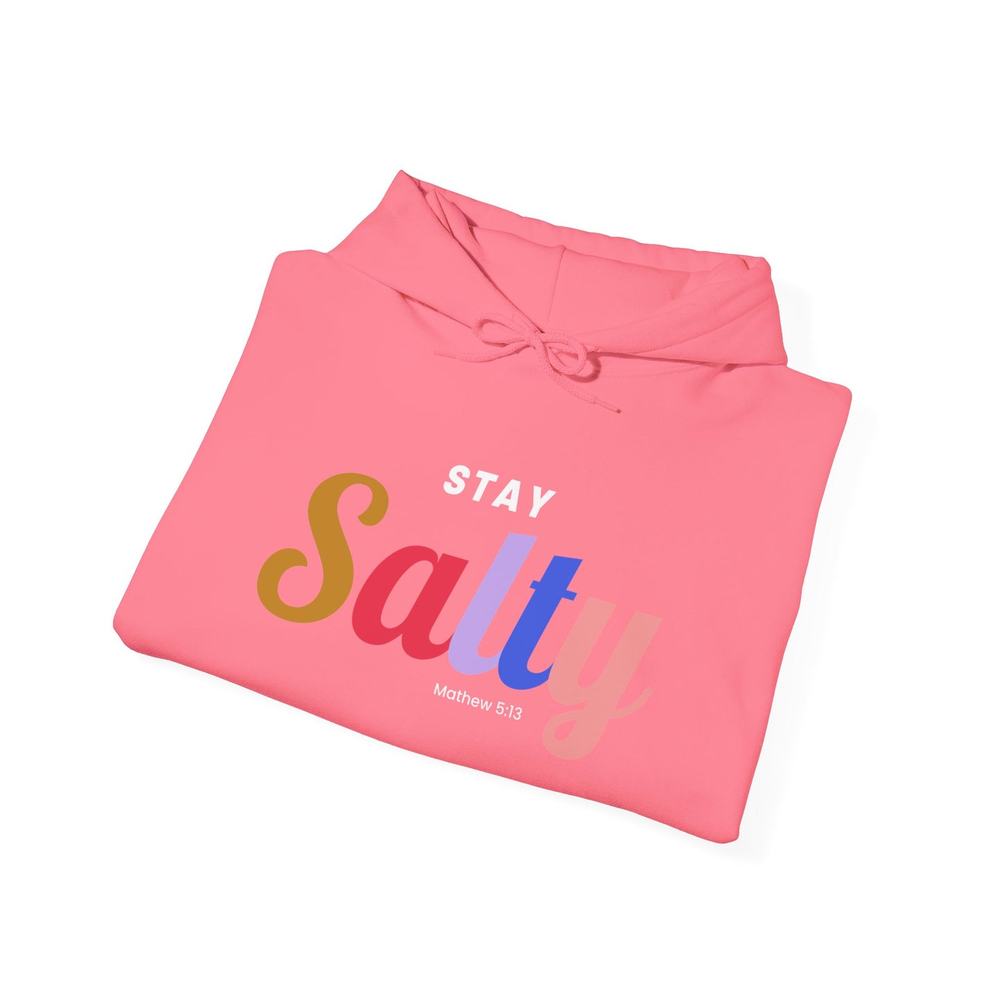 Stay Salty - Unisex Hoodie