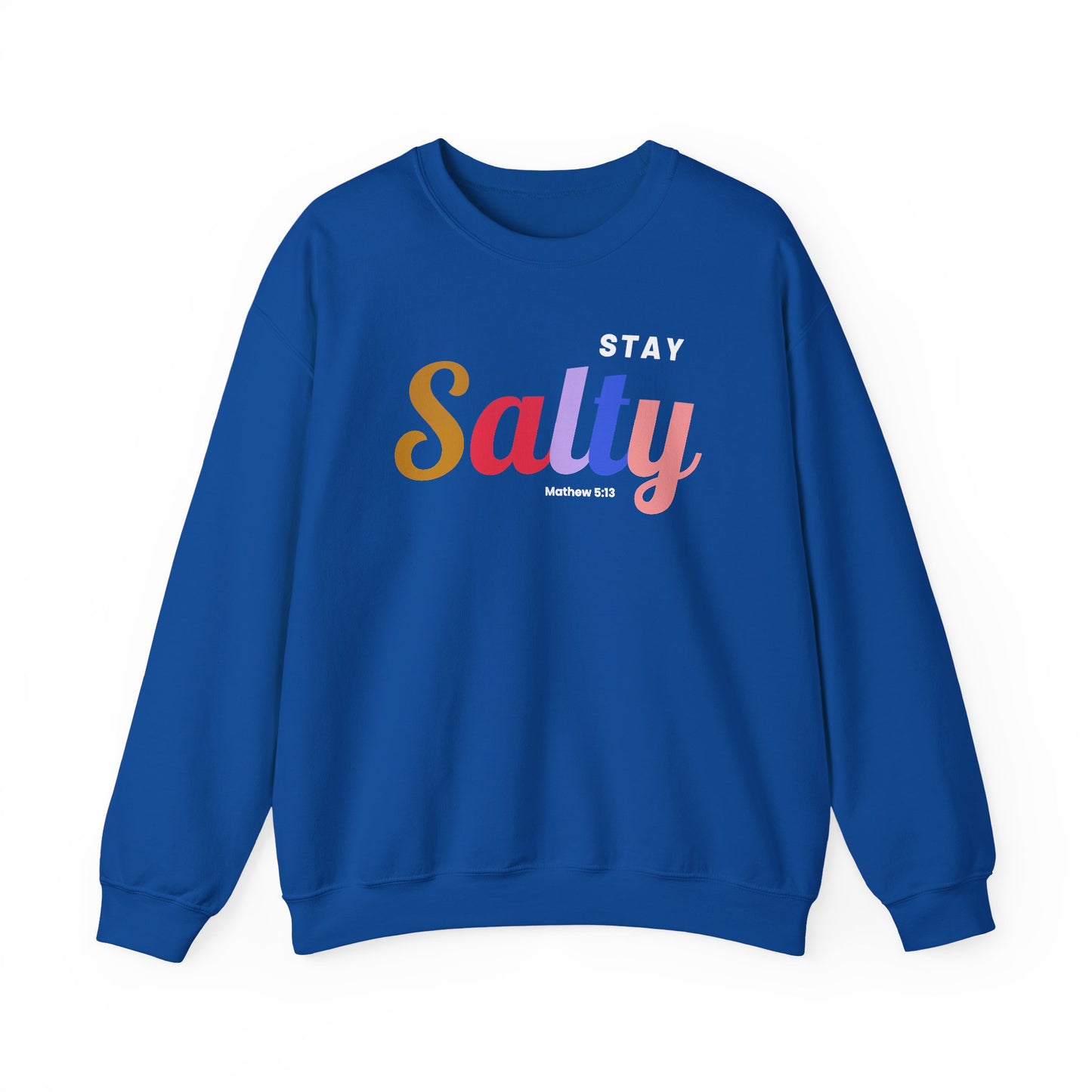 Stay Salty - Unisex Crewneck Sweatshirt