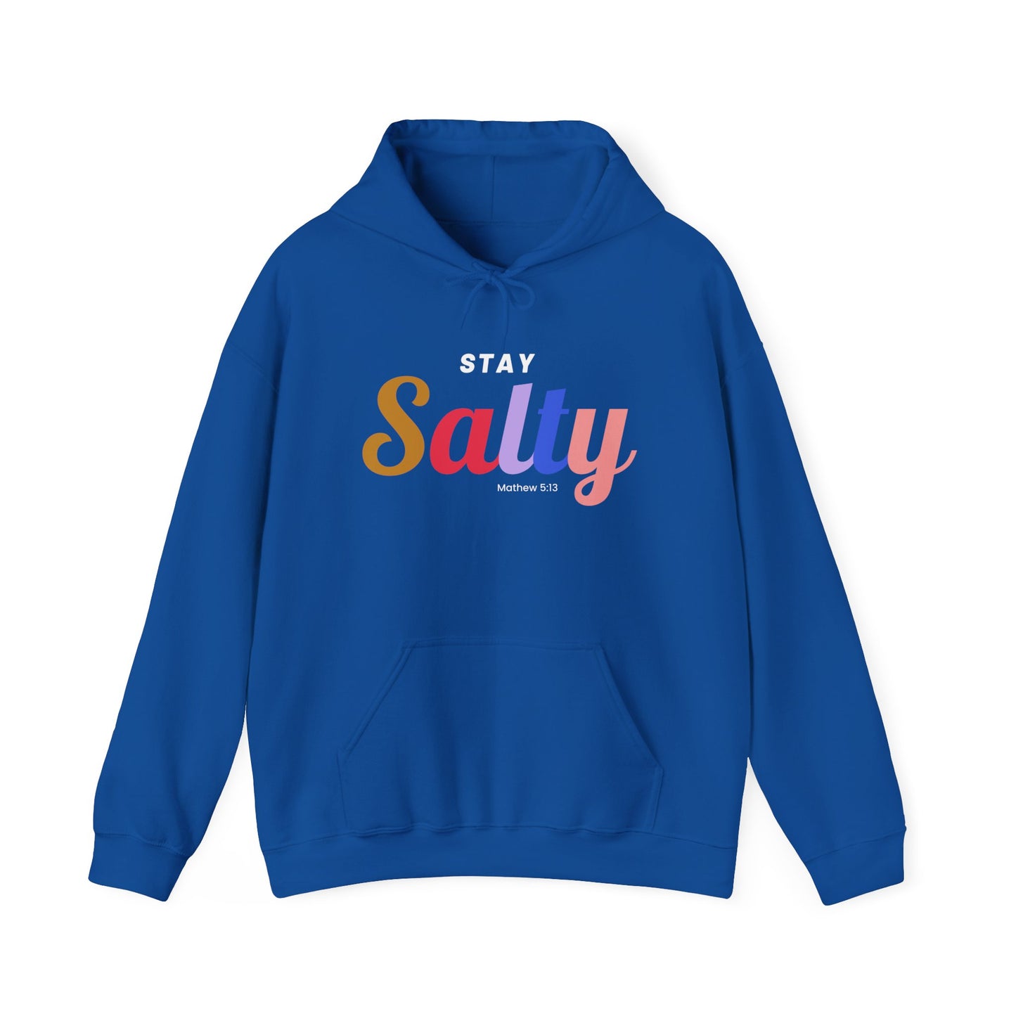 Stay Salty - Unisex Hoodie