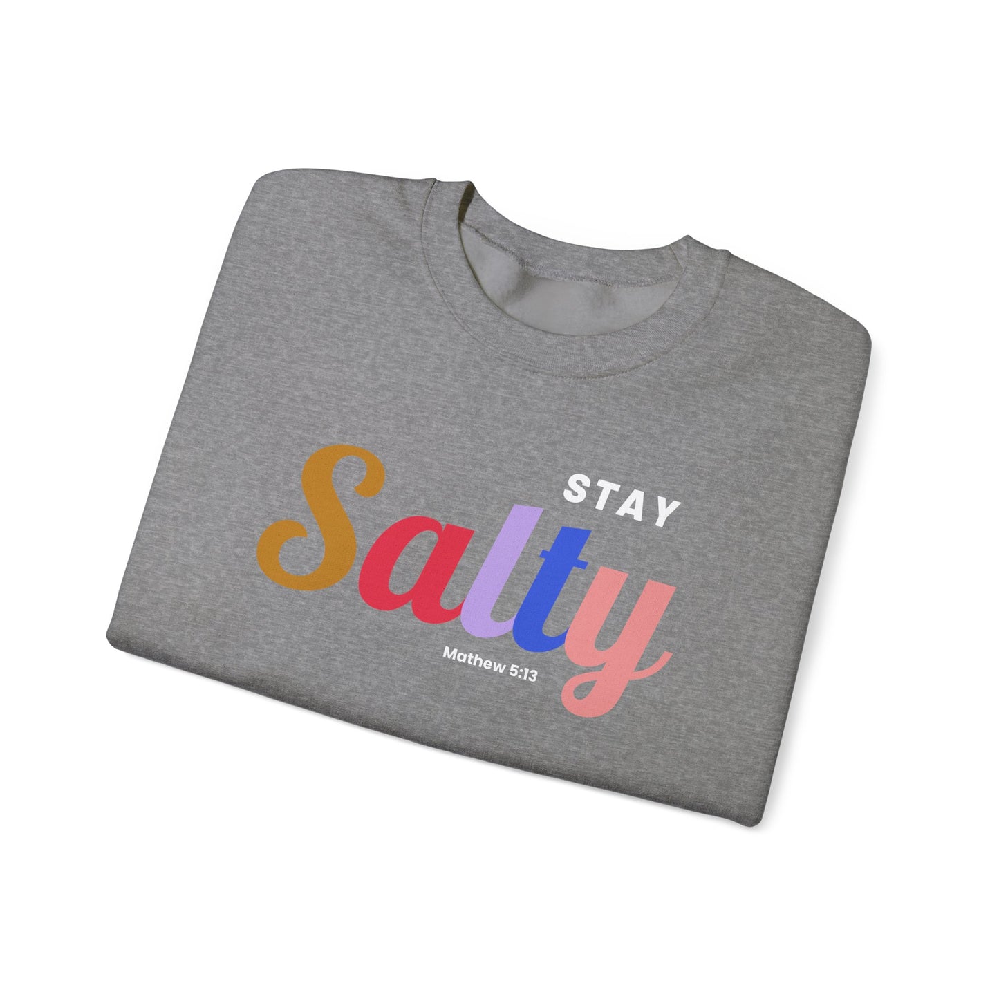 Stay Salty - Unisex Crewneck Sweatshirt