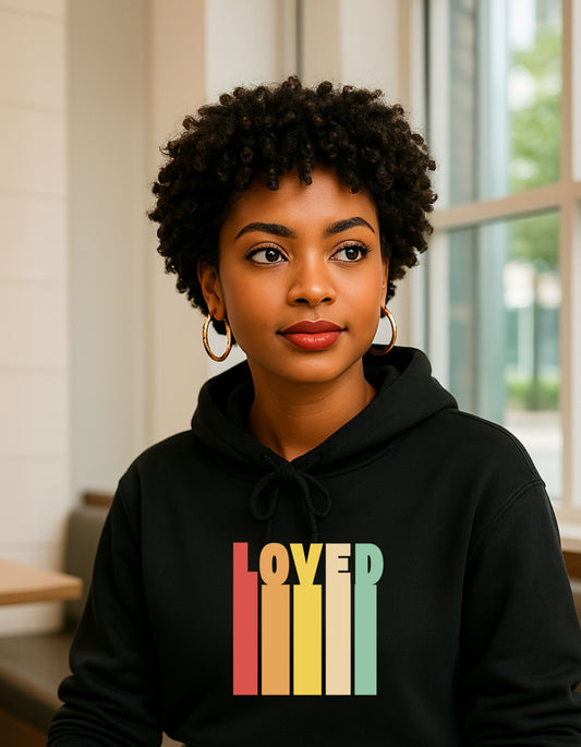Loved Hoodie - Unisex Sweatshirt