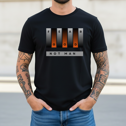 Fear God, Not Man | Unisex Tee
