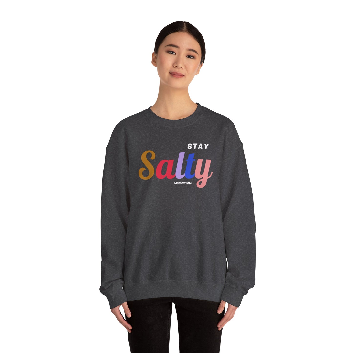 Stay Salty - Unisex Crewneck Sweatshirt