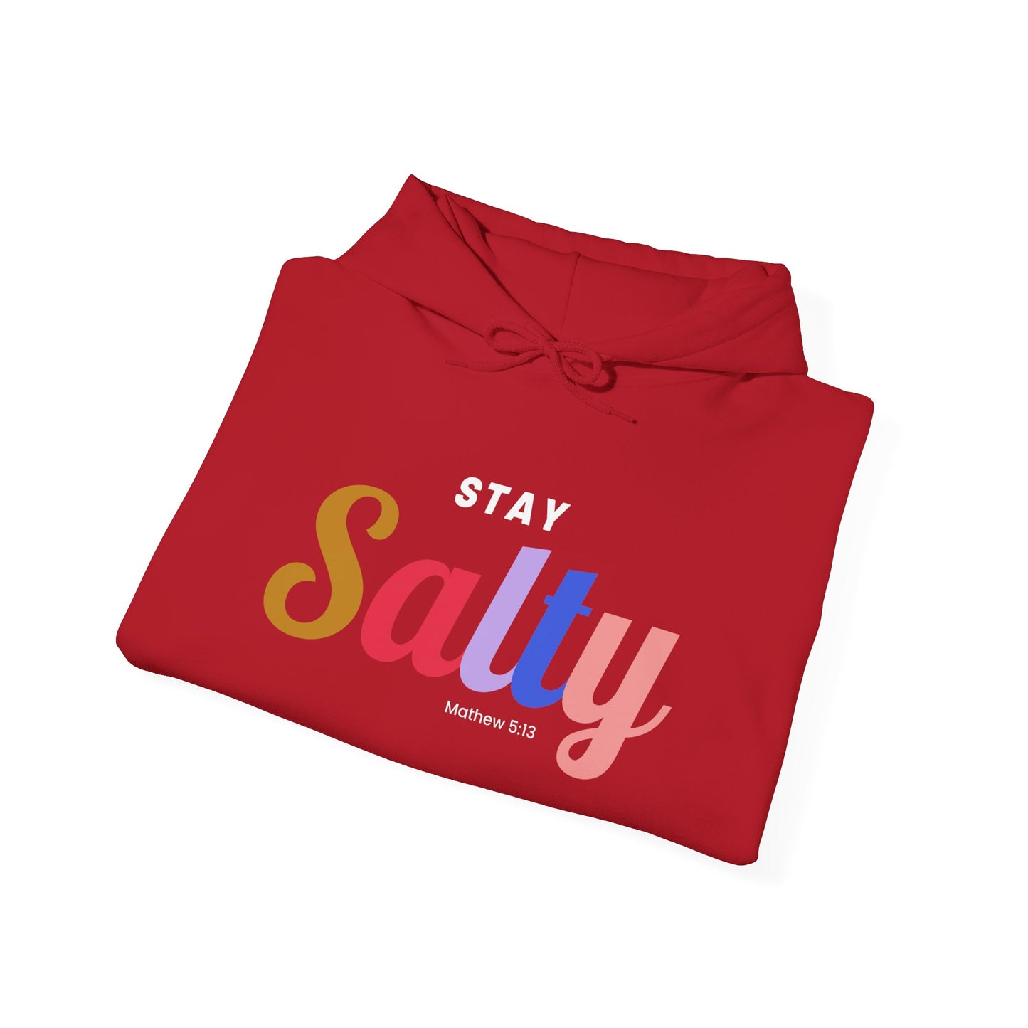 Stay Salty - Unisex Hoodie